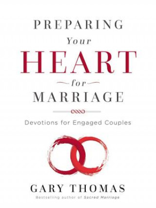 Könyv Preparing Your Heart for Marriage Gary L. Thomas