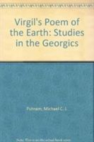 Kniha Virgil's Poem of the Earth Michael C.J. Putnam