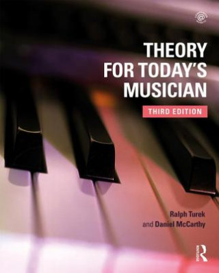 Kniha Theory for Today's Musician (Textbook and Workbook Package) Turek