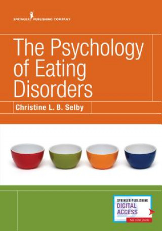 Carte Psychology of Eating Disorders Christine L.B. Selby
