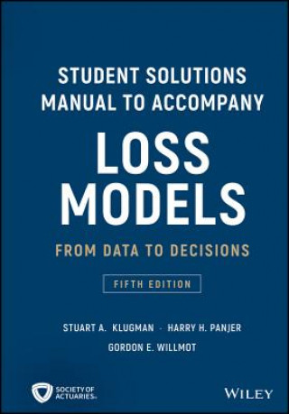 Buch Student Solutions Manual to Accompany Loss Models - From Data to Decisions, Fifth Edition Stuart A. Klugman