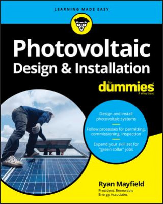 Книга Photovoltaic Design & Installation For Dummies Ryan Mayfield