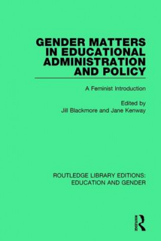 Kniha Gender Matters in Educational Administration and Policy 