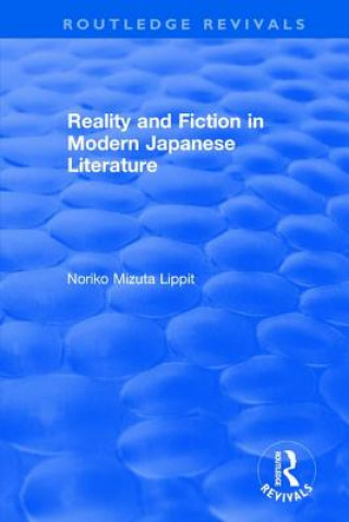 Kniha Revival: Reality and Fiction in Modern Japanese Literature (1980) LIPPIT