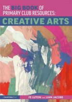 Könyv Big Book of Primary Club Resources: Creative Arts LUTON