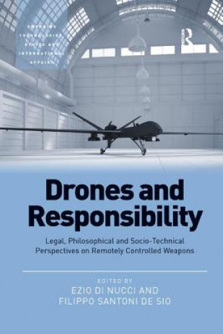Könyv Drones and Responsibility Ezio Di Nucci