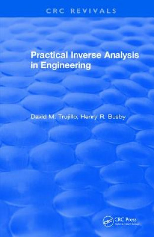 Kniha Practical Inverse Analysis in Engineering (1997) TRUJILLO