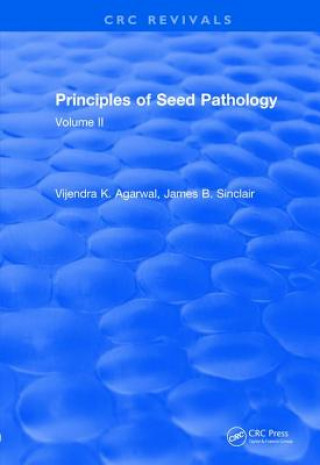 Kniha Principles of Seed Pathology (1987) AGARWAL