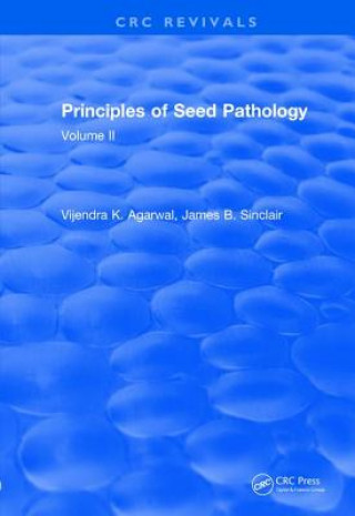 Książka Principles of Seed Pathology (1987) AGARWAL