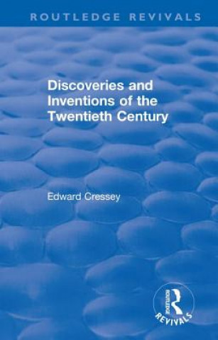 Kniha Discoveries and Inventions of the Twentieth Century CRESSEY