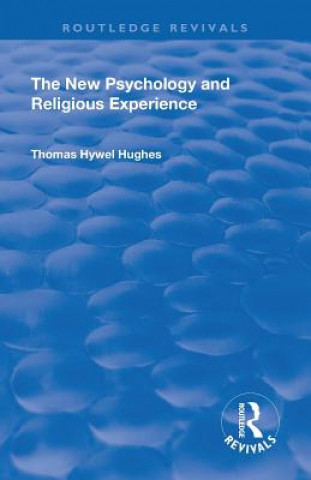 Knjiga Revival: The New Psychology and Religious Experience (1933) Hughes