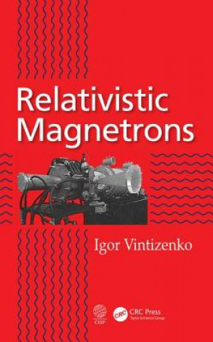 Kniha Relativistic Magnetrons VINTIZENKO