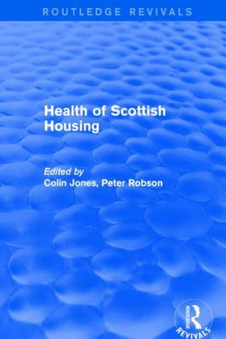 Kniha Revival: Health of Scottish Housing (2001) Jones