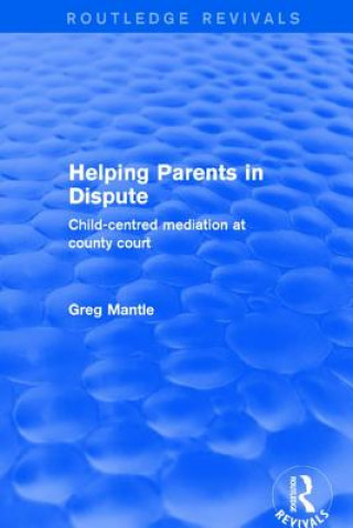 Könyv Revival: Helping Parents in Dispute (2001) MANTLE