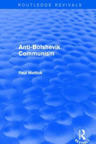 Libro Revival: Anti-Bolshevik Communism (1978) Paul Mattick Jr.