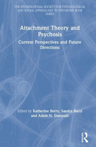 Buch Attachment Theory and Psychosis 