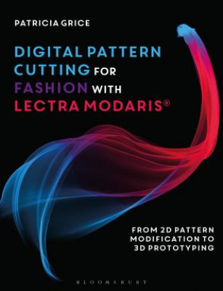 Könyv Digital Pattern Cutting For Fashion with Lectra Modaris (R) Grice