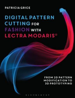 Книга Digital Pattern Cutting For Fashion with Lectra Modaris (R) Grice