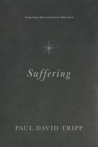 Kniha Suffering Paul David Tripp