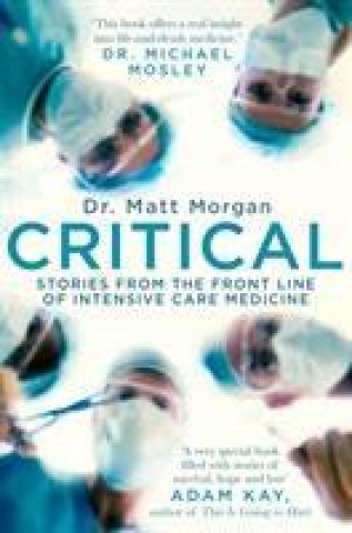 Kniha Critical DR MATT MORGAN