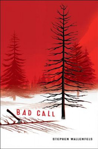 Libro Bad Call Stephen Wallenfels
