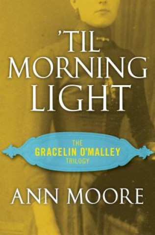 Könyv 'Til Morning Light Ann Moore