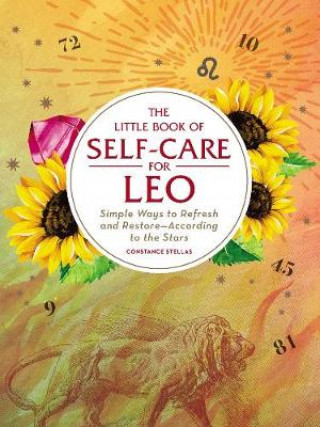 Kniha Little Book of Self-Care for Leo Constance Stellas