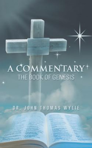 Kniha Commentary DR. JOHN THOM WYLIE