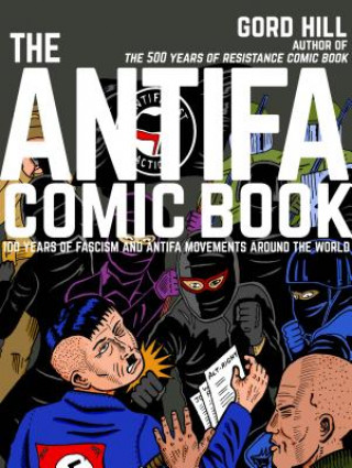 Carte Antifa Comic Book Gord Hill