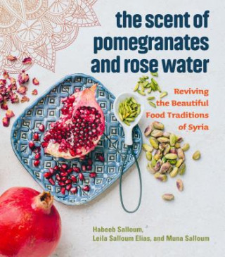 Książka Scent Of Pomegranates And Rose Water Habeeb Salloum