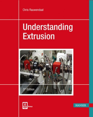 Книга Understanding Extrusion Chris Rauwendaal