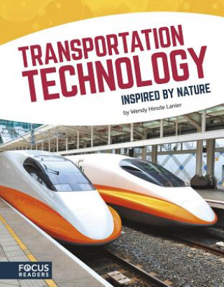 Книга Inspired by Nature: Transportation Technology Wendy Hinote Lanier