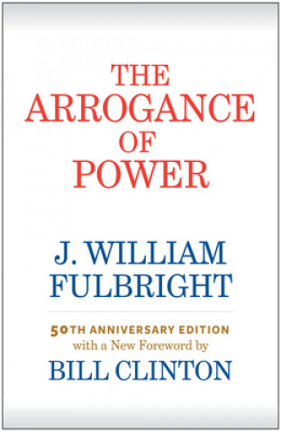 Livre Arrogance of Power J. William Fulbright