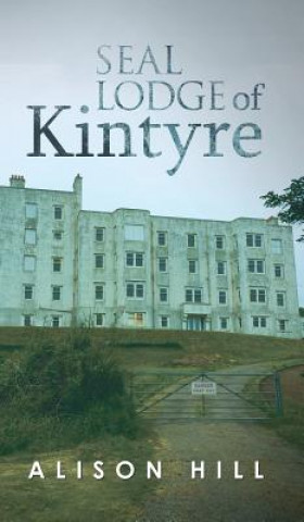 Carte Seal Lodge of Kintyre Alison Hill