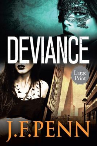 Kniha Deviance J. F. PENN