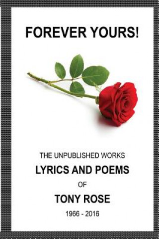 Könyv Forever Yours TONY ROSE
