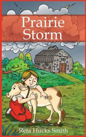 Knjiga Prairie Storm RETA HUCKS SMITH
