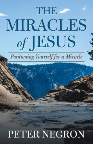 Knjiga Miracles of Jesus PETER NEGRON