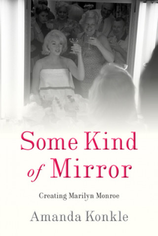 Kniha Some Kind of Mirror Amanda Konkle