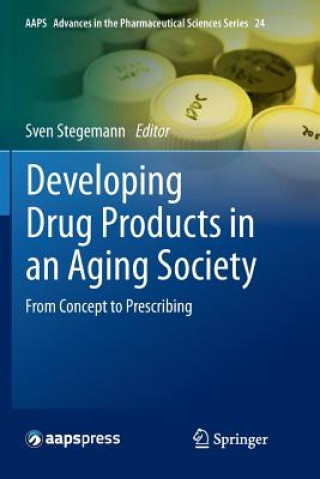 Kniha Developing Drug Products in an Aging Society SVEN STEGEMANN