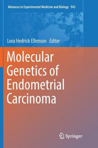 Könyv Molecular Genetics of Endometrial Carcinoma LO HEDRICK ELLENSON