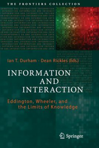 Kniha Information and Interaction IAN T. DURHAM