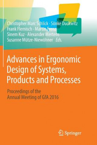 Knjiga Advances in Ergonomic Design of Systems, Products and Processes CHRISTOPHER SCHLICK