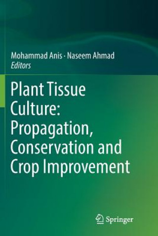 Książka Plant Tissue Culture: Propagation, Conservation and Crop Improvement MOHAMMAD ANIS