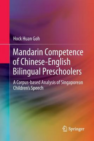 Książka Mandarin Competence of Chinese-English Bilingual Preschoolers HOCK HUAN GOH