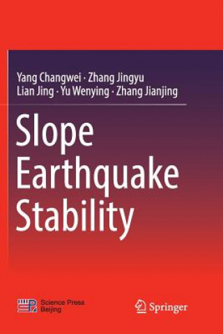 Knjiga Slope Earthquake Stability YANG CHANGWEI