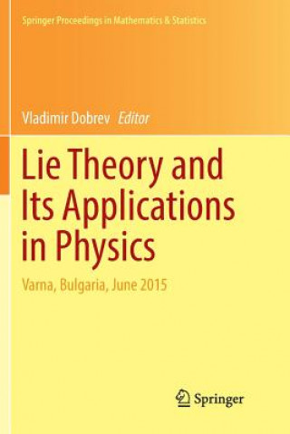 Libro Lie Theory and Its Applications in Physics VLADIMIR DOBREV