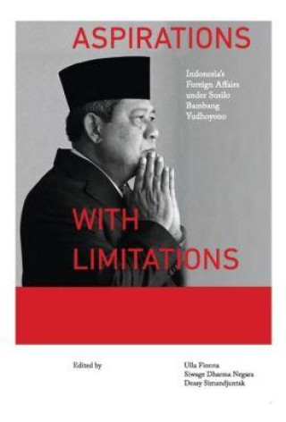 Книга Aspirations with Limitations Siwage Dharma Negara