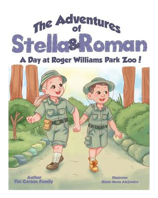 Kniha The Adventures of Stella and Roman: A Day at Roger Williams Zoo Jeffrey Carson