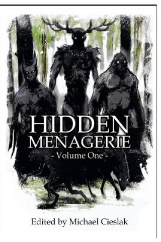 Kniha Hidden Menagerie Vol 1 Michael Cieslak